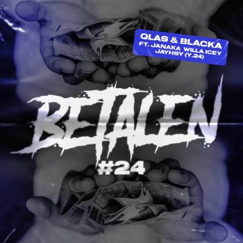 Qlas Betalen (feat. Blacka, Janaka, Willa Icey & Jayhsy)