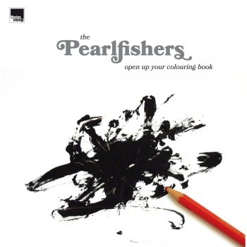 The Pearlfishers Open up Your Colouring Book