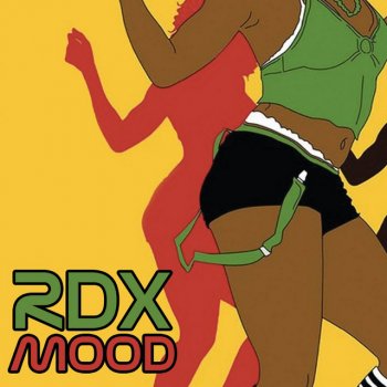 RDX Mood