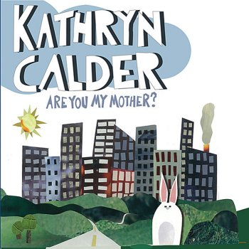 Kathryn Calder Follow Me Into the Hills