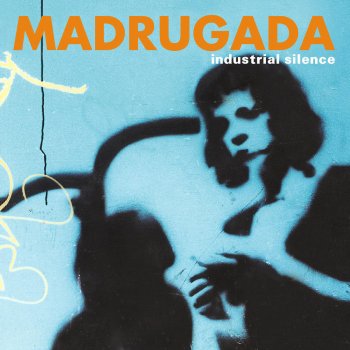 Madrugada Hush Sleep Tonight (1996 Demo)