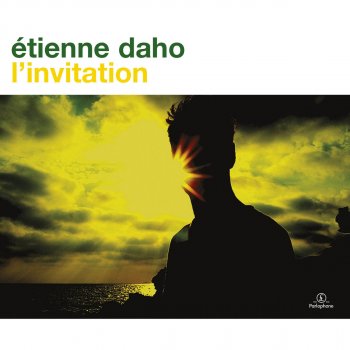 Étienne Daho L'invitation