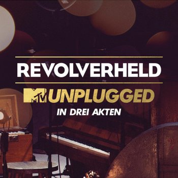 Revolverheld feat. Das Bo Darf ich bitten - MTV Unplugged 2. Akt