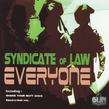 Syndicate of Law Everyone (Re-Edit Mix Electro Version)