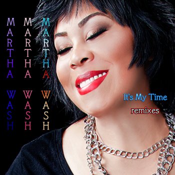 Martha Wash It's My Time (Papercha$Er Money Dub)
