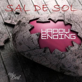Sal De Sol Happy Ending (Where Is the Love Edit)