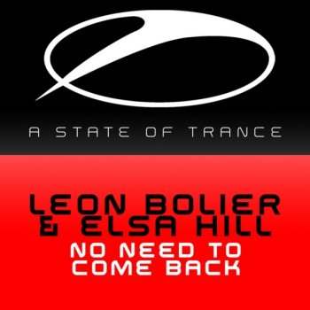 Leon Bolier feat. Elsa Hill No Need to Come Back (Vocal Mix)
