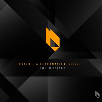 Oscar L feat. D-Formation & Hollt Miracle - Hollt Remix