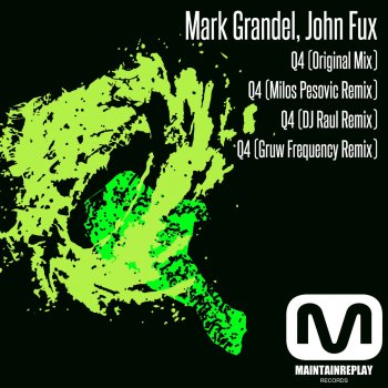 Mark Grandel feat. John Fux Q4 - Original Mix