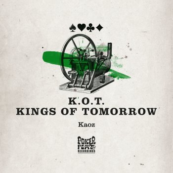 Kings of Tomorrow Kaoz (Dario D'Attis Remix)