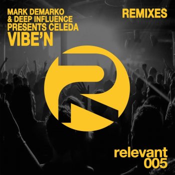 Celeda Vibe'N (Tony Moran & Deep Influence Remix)