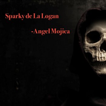Angel Mojica Sparky de La Logan