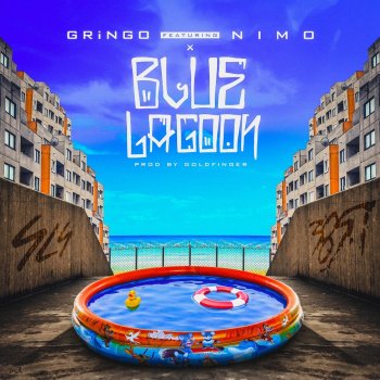 Gringo feat. Nimo Blue Lagoon