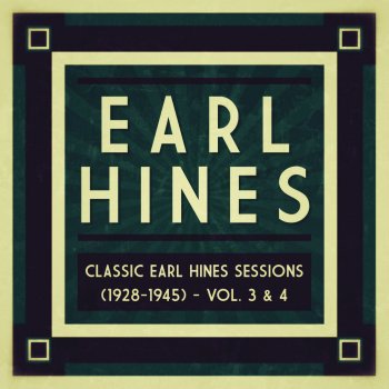 Earl Hines and His Orchestra Goodnight, Sweet Dreams, Goodnight