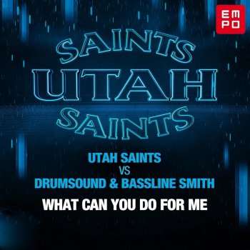 Utah Saints vs. Drumsound & Bassline Smith What Can You Do for Me - Tantrum Desire Remix