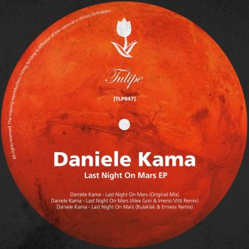 Bulaklak, Daniele Kama & Ermess Last Night On Mars - Bulaklak,Ermess Remix