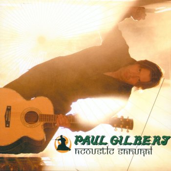 Paul Gilbert Three Times Rana