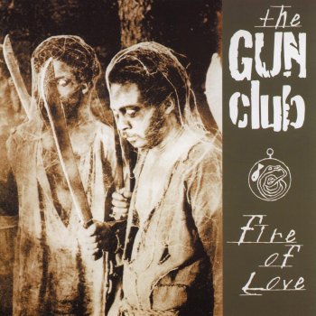 The Gun Club Preaching the Blues