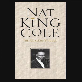 Nat King Cole Trio It's Only A Paper Moon - 2003 Digital Remaster