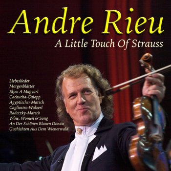 Johann Strauss II feat. André Rieu Radetzky-Marsch, Op. 228