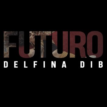 Delfina Dib Futuro