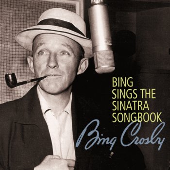 Bing Crosby I Get a Kick Out of You