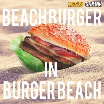 Neebs Gaming Beach Burger in Burger Beach