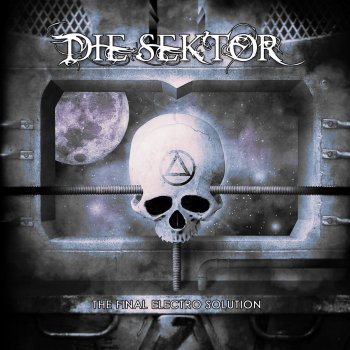 Die Sektor The Final Electro Delusion (Freakangel remix)