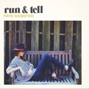 Faye Webster Run and Tell