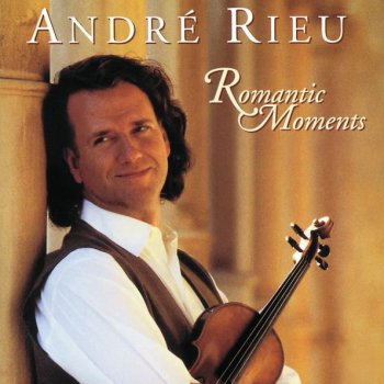 André Rieu Romeo And Juliet: Love Theme (Reprise)