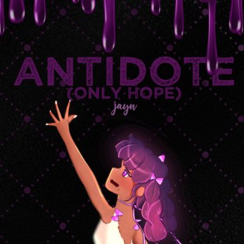Jayn Antidote (Only Hope)