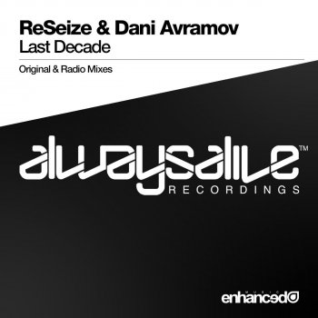ReSeize feat. Dani Avramov Last Decade - Radio Mix