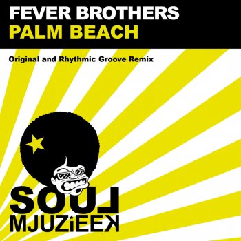 Fever Brothers Palm Beach (Rhythmic Groove's Life's a Beach Remix)