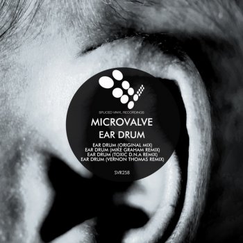 MicroValve feat. Mike Graham Ear Drum - Mike Graham Remix