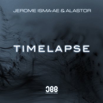 Jerome Isma-Ae & Alastor Timelapse (Extended Mix)