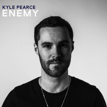 Kyle Pearce Enemy