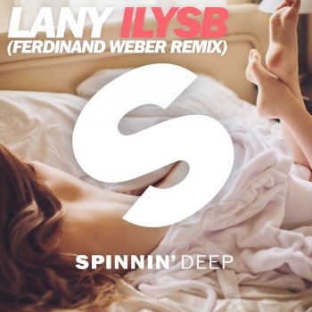 LANY ILYSB - Ferdinand Weber Remix