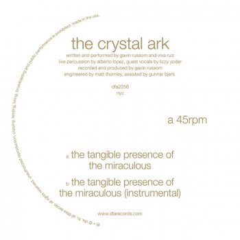 The Crystal Ark The Tangible Presence of the Miraculous