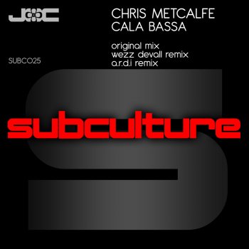 Chris Metcalfe Cala Bassa (Wezz Devall Remix)