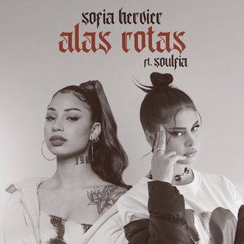 Sofia Hervier feat. SOULFIA Alas Rotas (feat. SOULFIA)