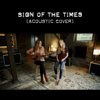 Megan Davies feat. Jaclyn Davies Sign of the Times [Acoustic Cover] - Acoustic
