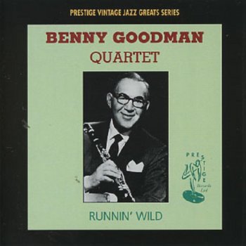 Benny Goodman Quartet Benny Sent Me