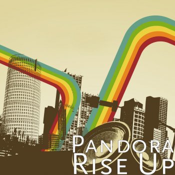 Pandora Rise Up