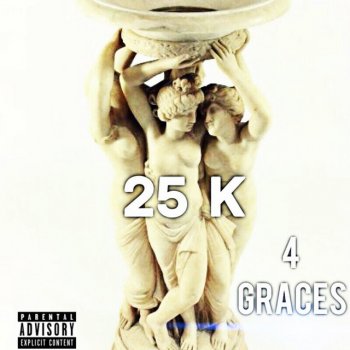 25K 4 Graces