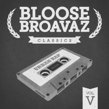 Bloose Broavaz Crew Rap