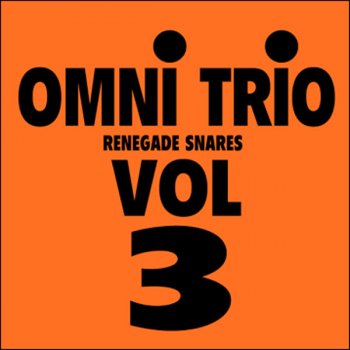 Omni Trio Renegade Snares (original mix)