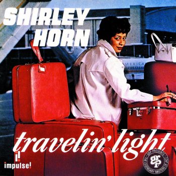Shirley Horn And I Love Him