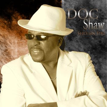 Doc Shaw She's on Fire