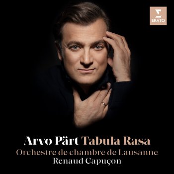 Arvo Pärt feat. Renaud Capuçon, François Sochard, Guillaume Bellom & Orchestre de Chambre de Lausanne Tabula Rasa: II. Silentium