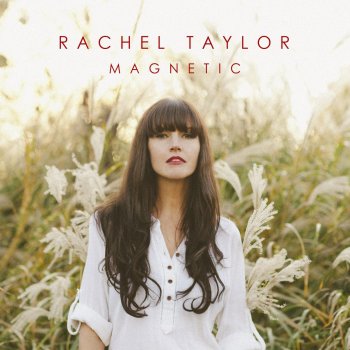 Rachel Taylor Magnetic